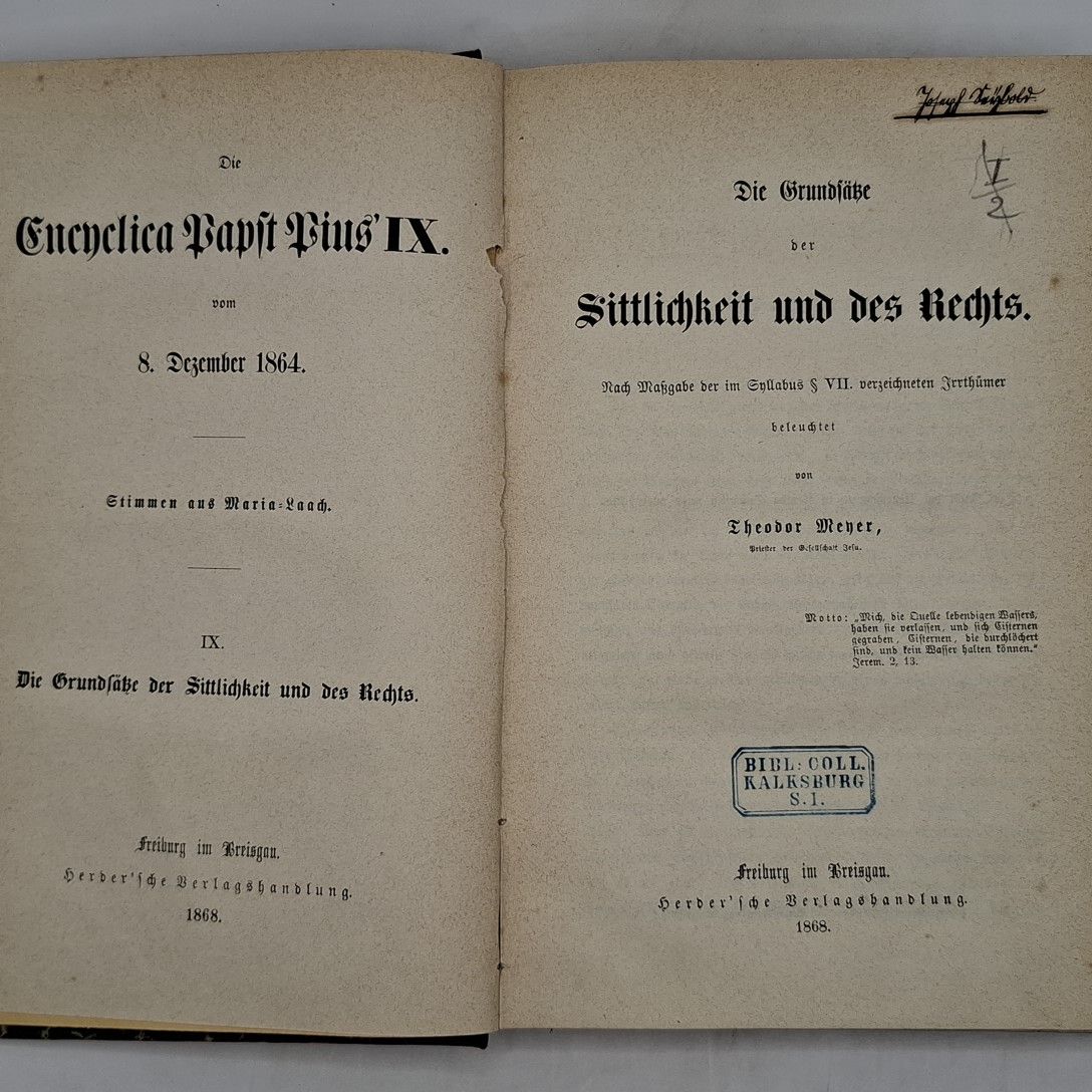 Die Encyclica Papst Pius IX vom 8. Dezember 1864. - IX: Die Grundsätze der Sittlichkeit und des Rechts