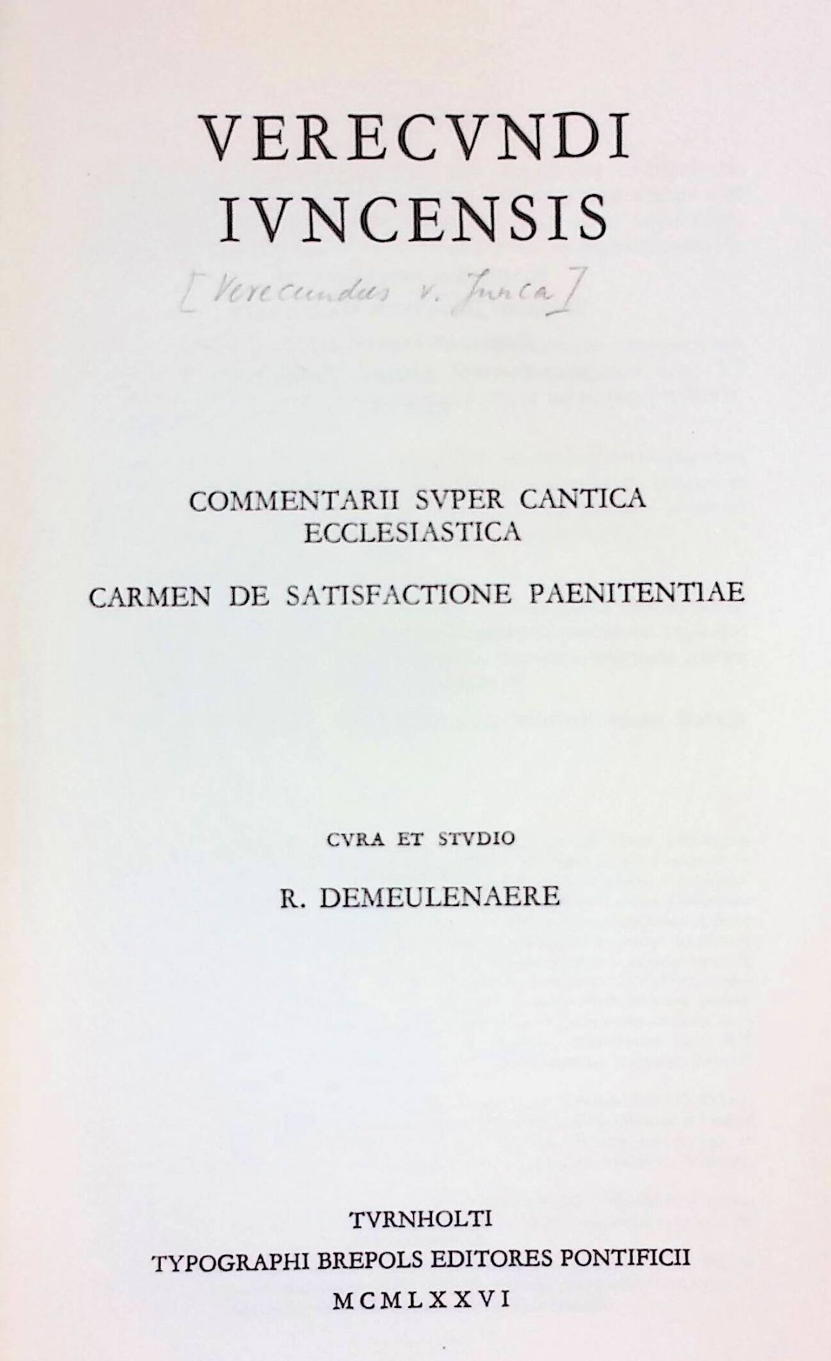Comentarii super cantica Ecclesiastica. Carmen de satisfactione paenitentiae