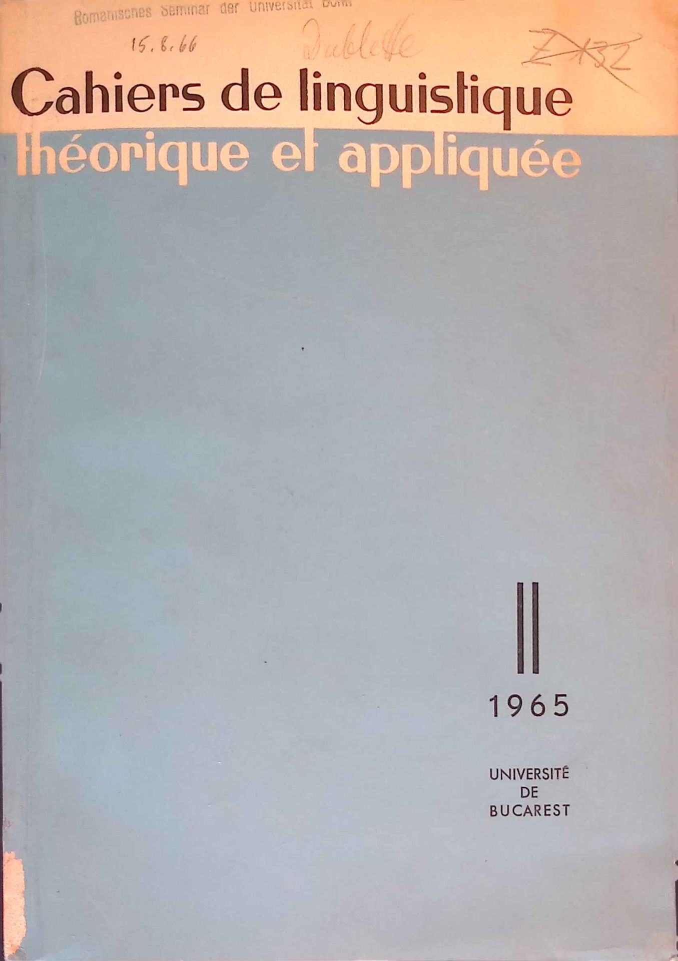 Le systeme des cas en roumain -in: Cahiers de Linguistique theorique et appliquee. II