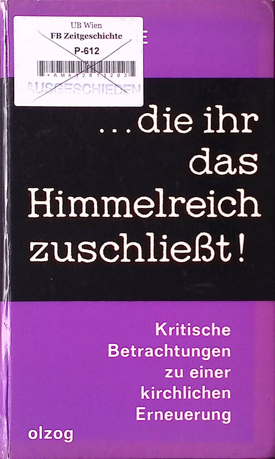 ... die ihr das Himmelreich zuschließt! Kritische Betrachtungen zu einer kirchlichen Erneuerung