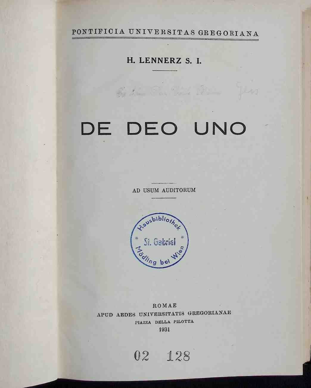 De Deo Uno. / De Novissimis (KOMPLETT in einem Buch)