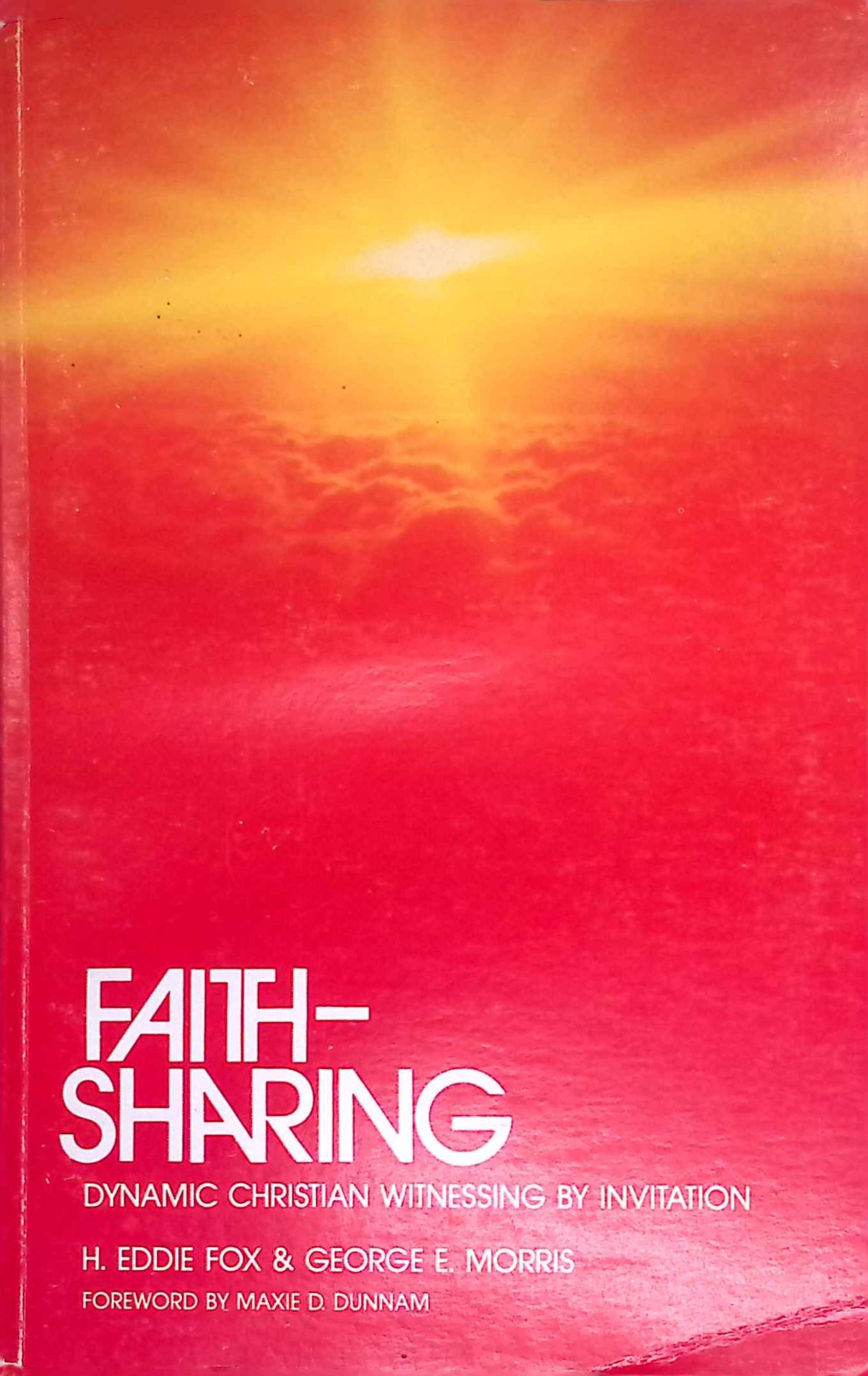 Faith-Sharing: Dynamic Christian Witnessing by Invitation