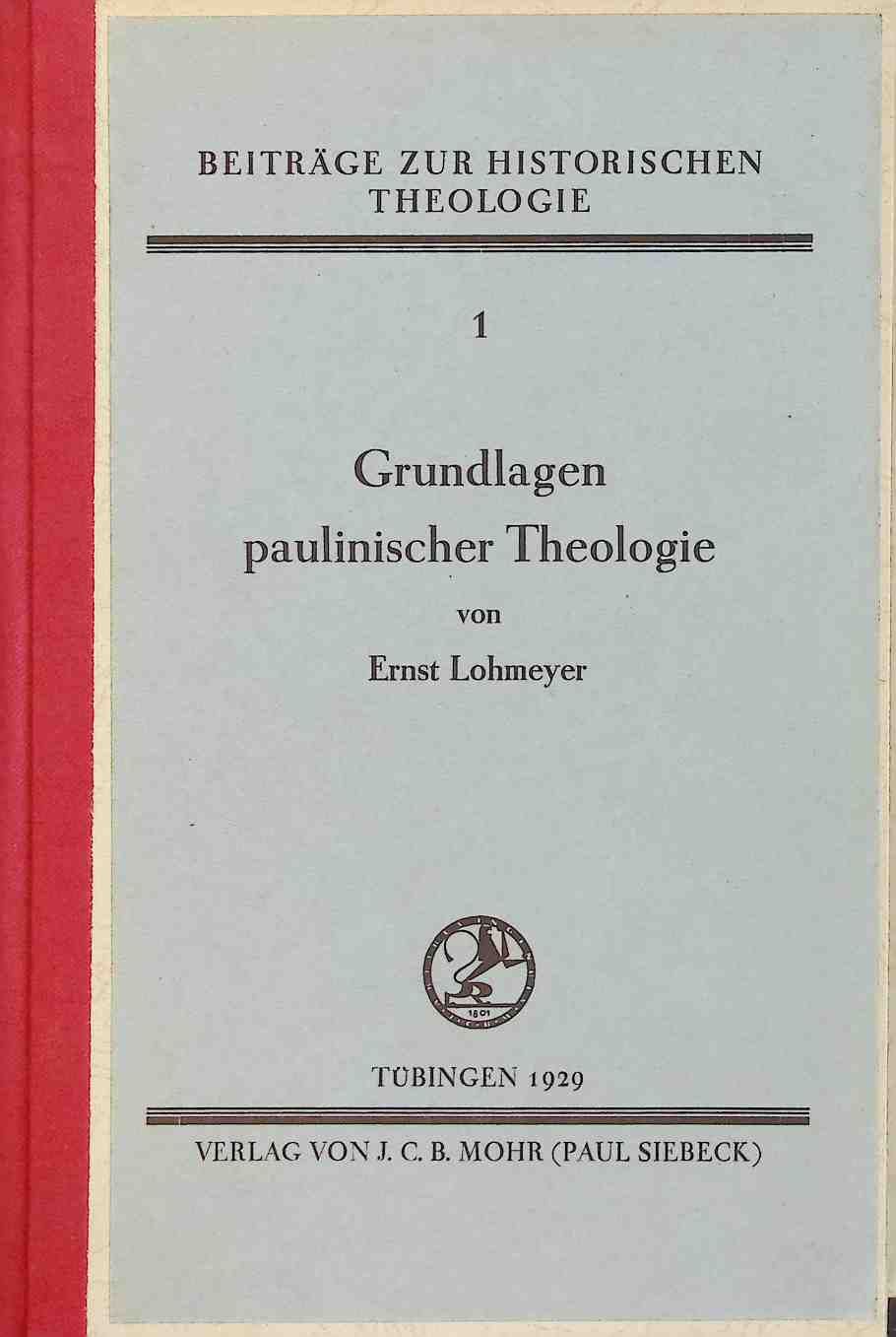 Grundlagen paulinischer Theologie
