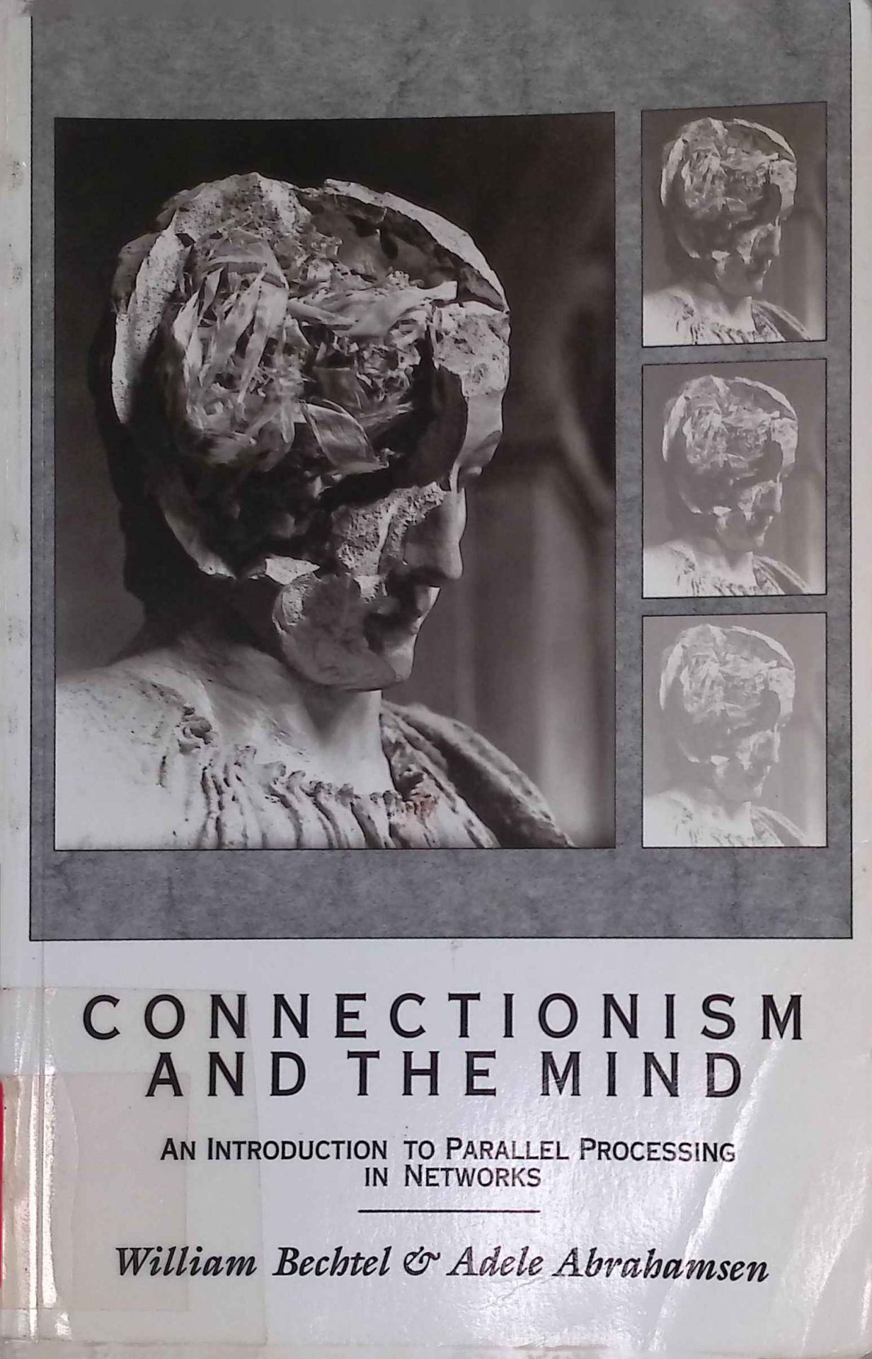 Connectionism and the Mind: An Introduction to Parallel Processing in Networks