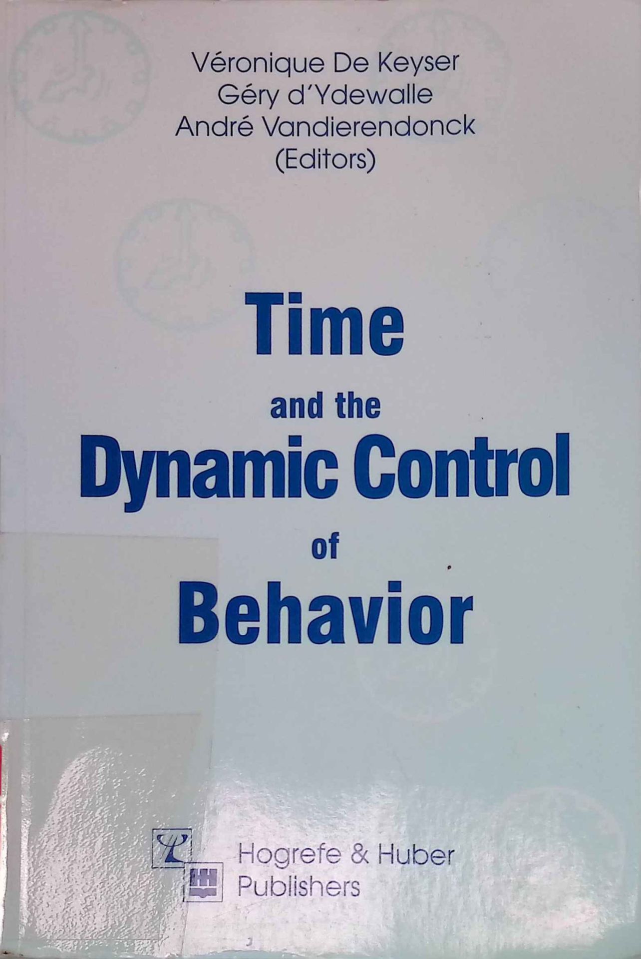Time and the Dynamic Control of Behavior