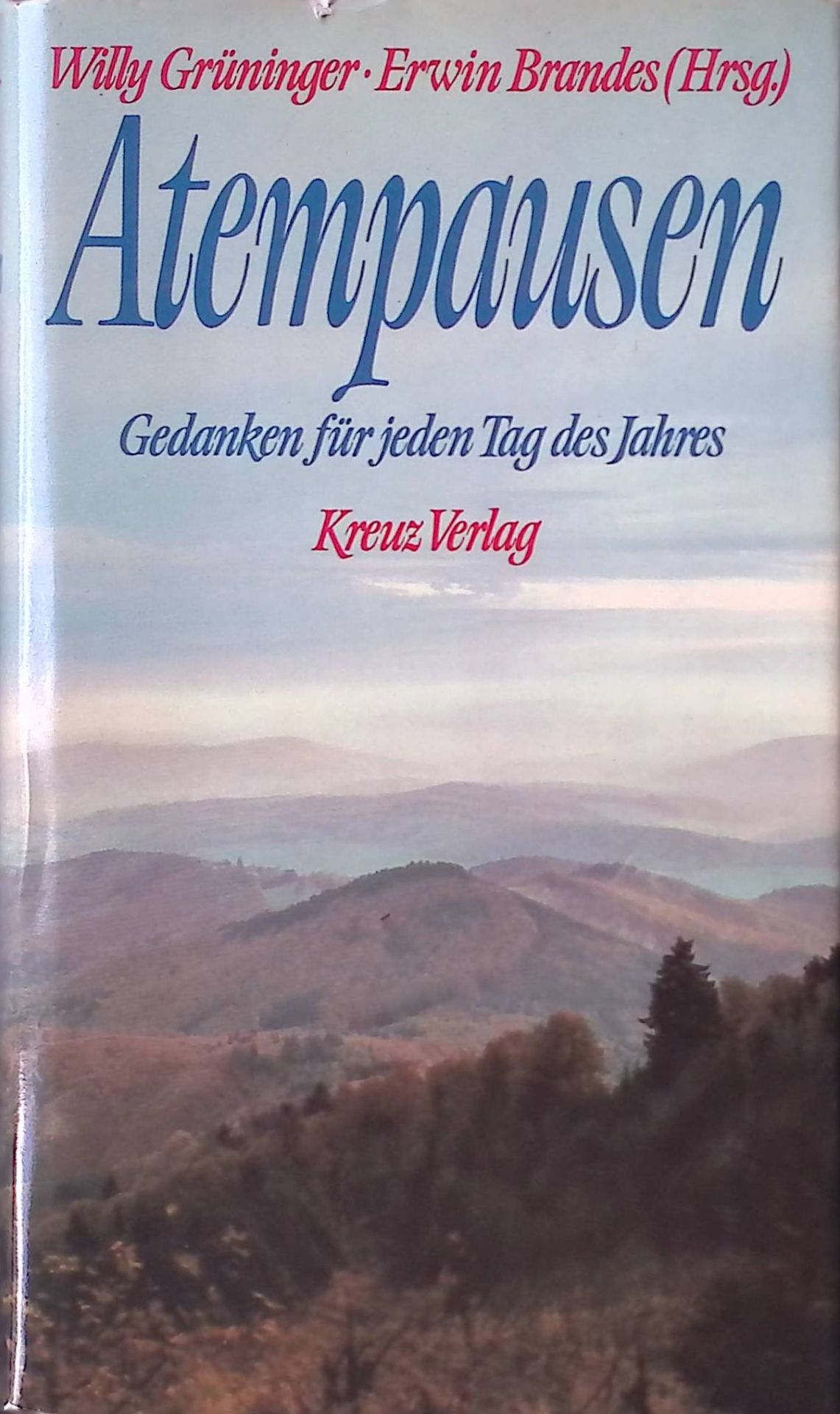 Atempausen: Gedanken für jeden Tag d. Jahres