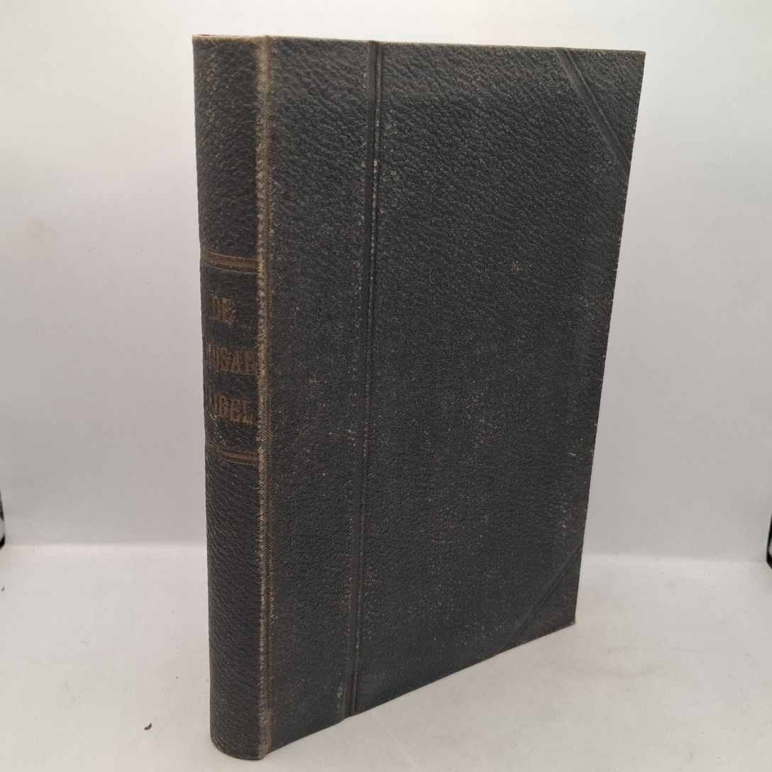 De amusante Bijbel. Volledige editie met de letterlijke aanhalingen uit de Heilige Schrift en al de weerleggingen van Voltaire, Bolingbroke, Toland en andere beoordeelaars