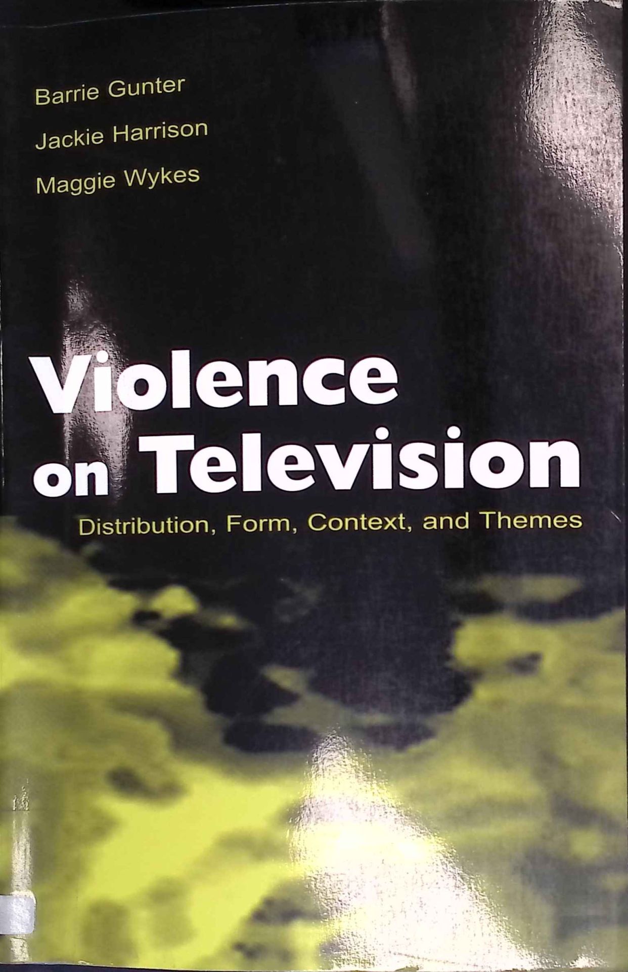 Violence on Television: Distribution, Form, Context, and Themes