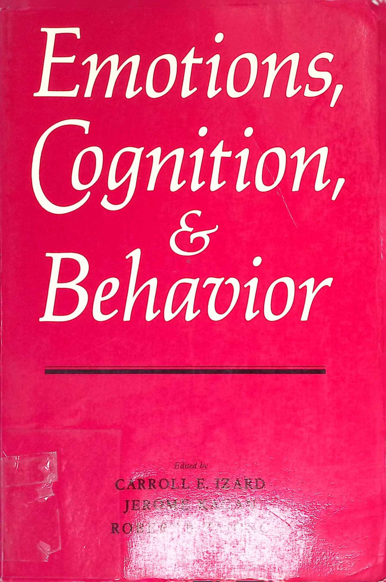 Emotions, Cognition, and Behavior