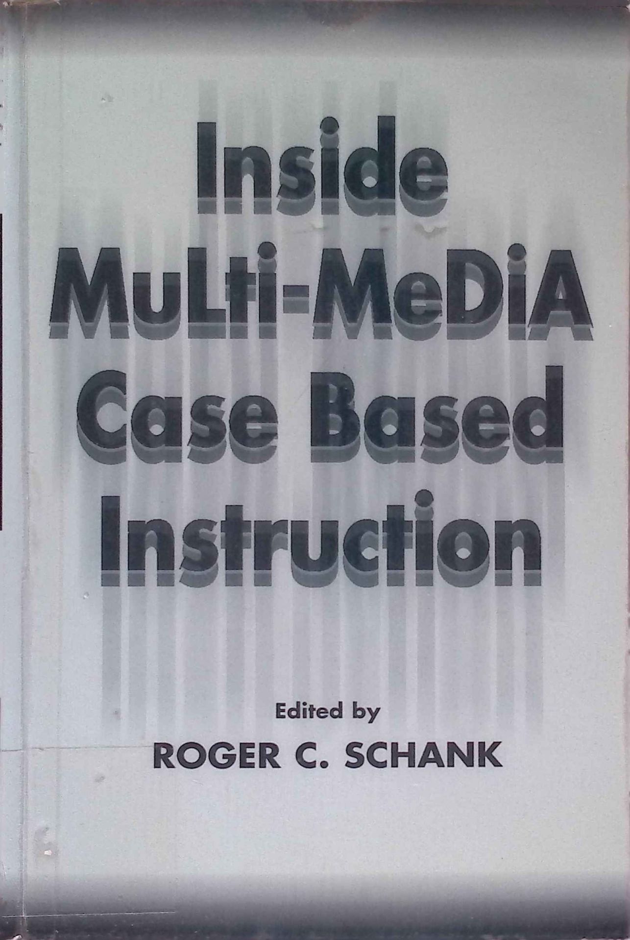 Inside Multi-Media Case Based Instruction