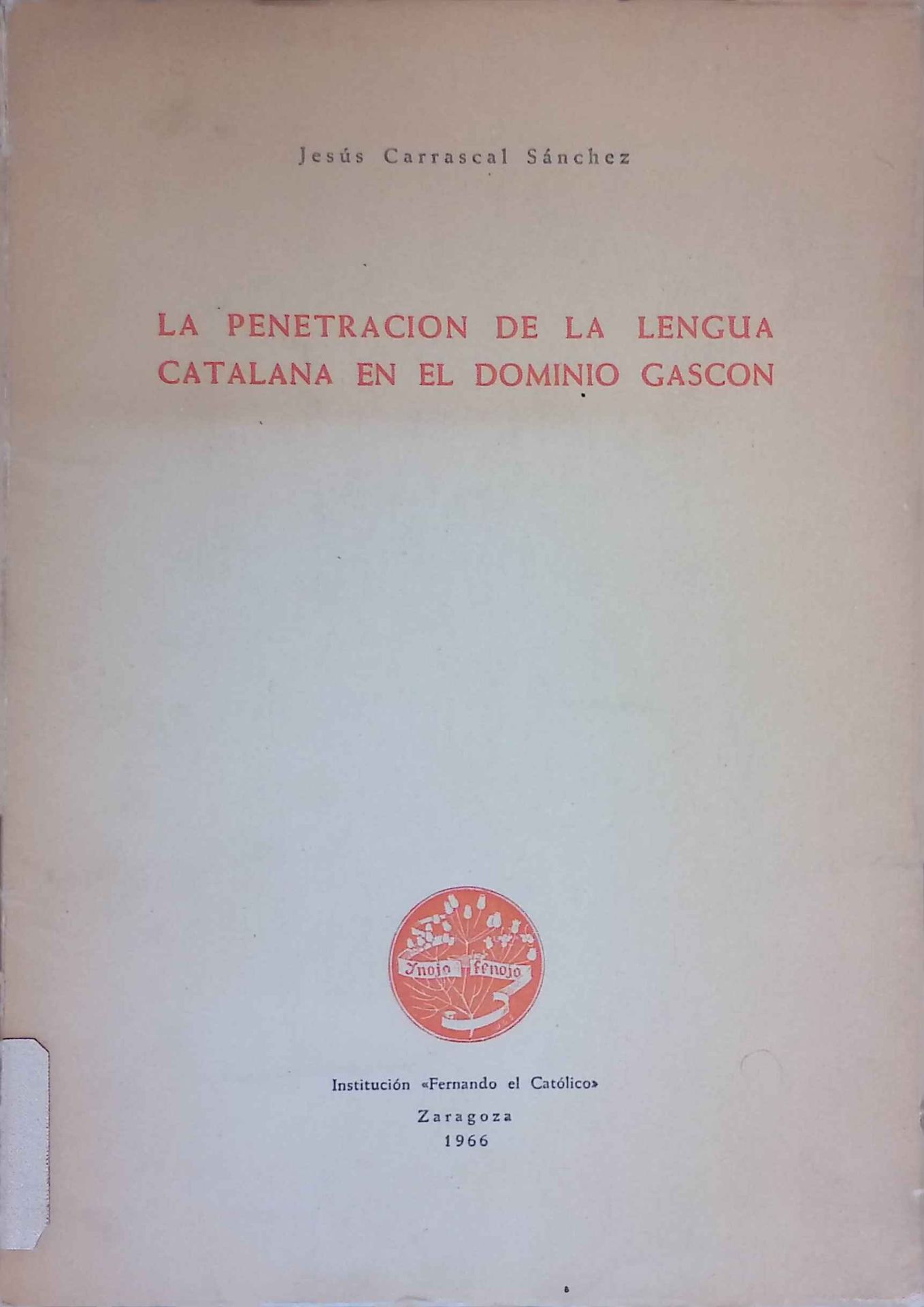 La penetracion de la lengua catalana en el dominio gascon