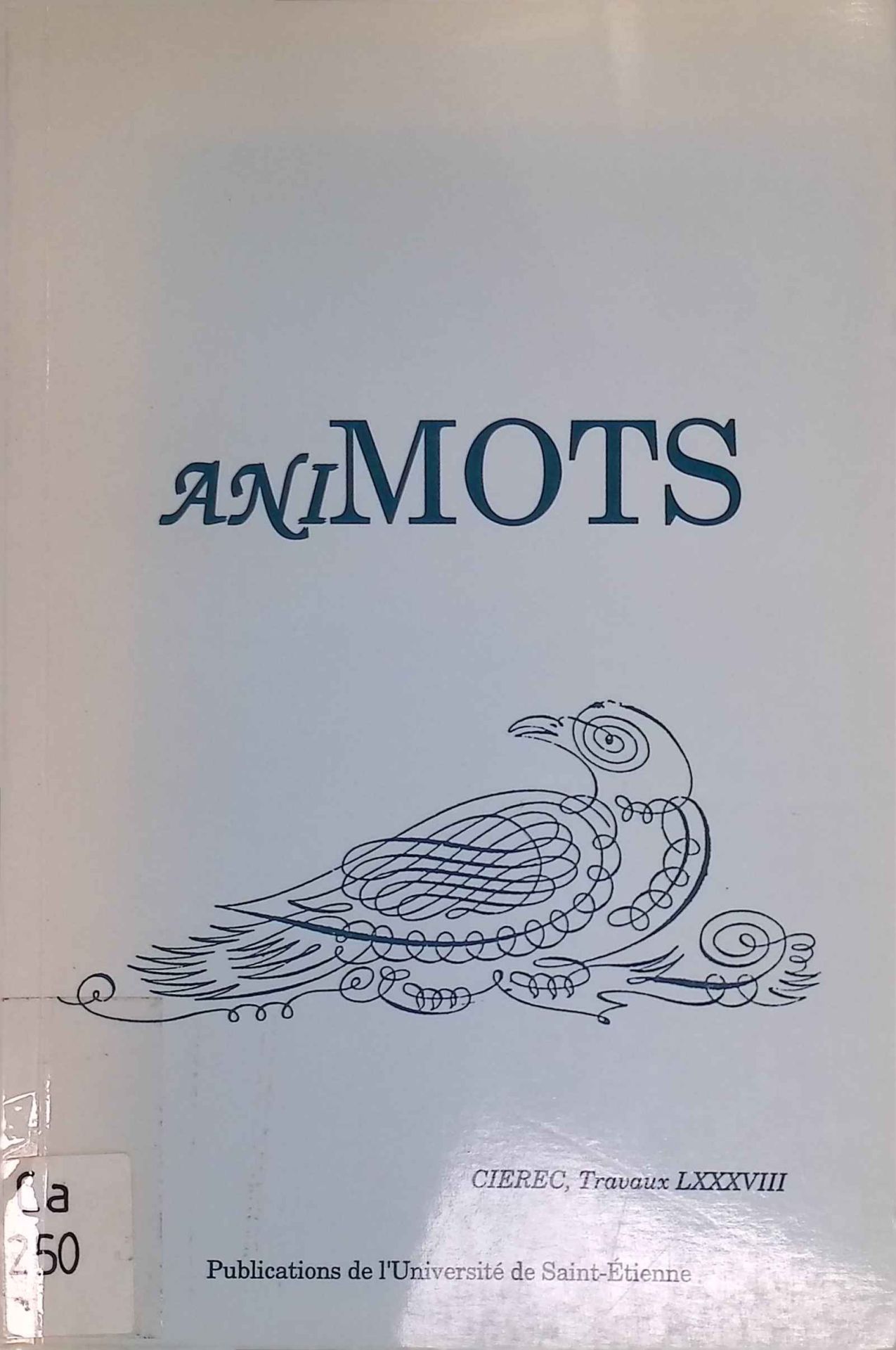 Animots: Etudes littéraires et lexicales