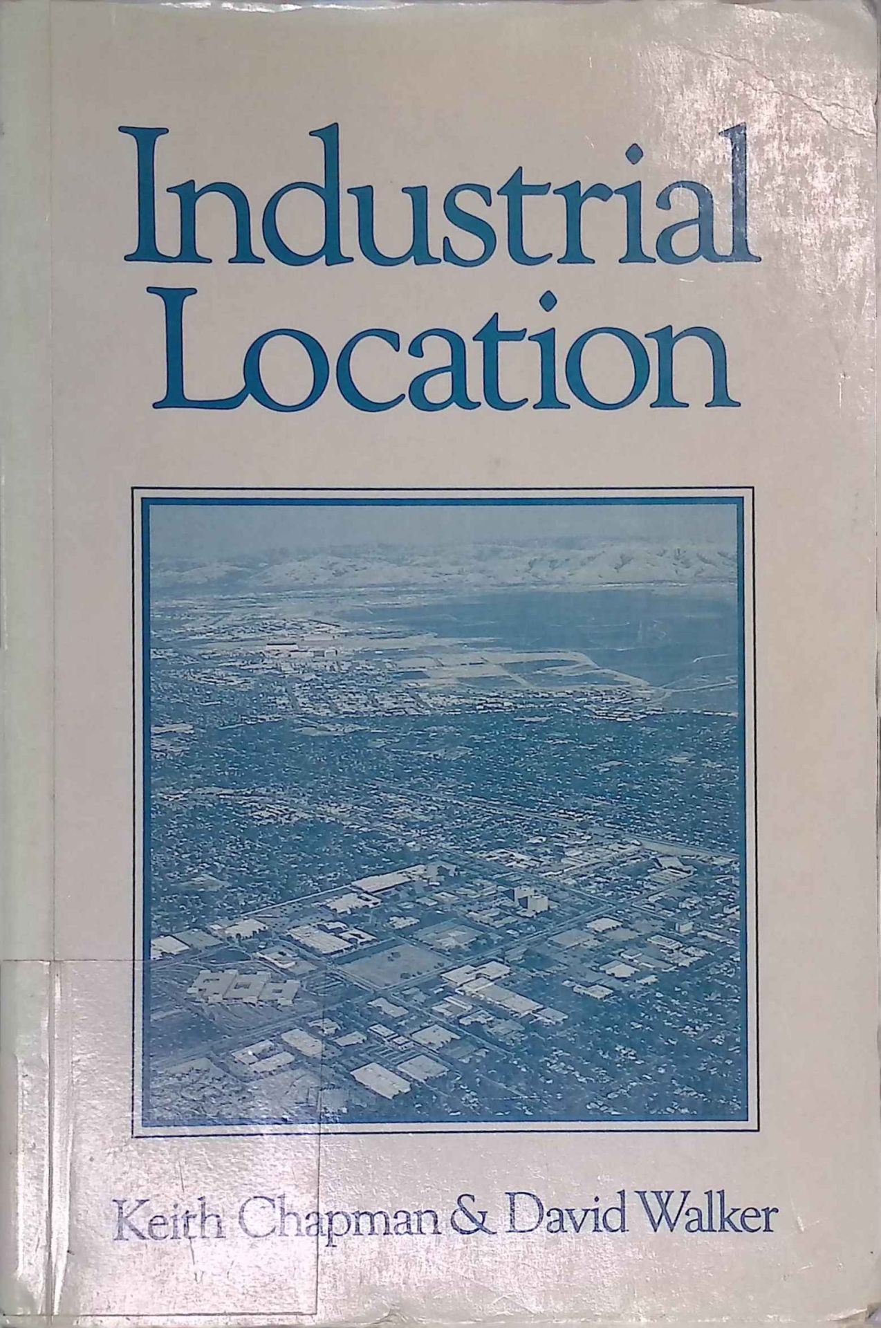 Industrial Location: Principles and Policies