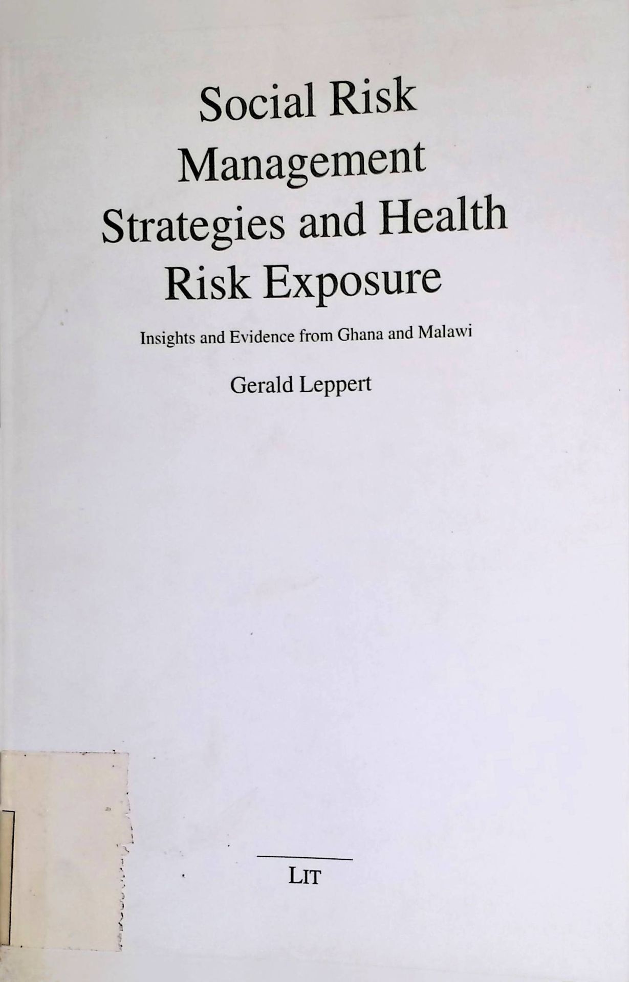 Social Risk Management Strategies and Health Risk Exposure: Insights and Evidence from Ghana and Malawi