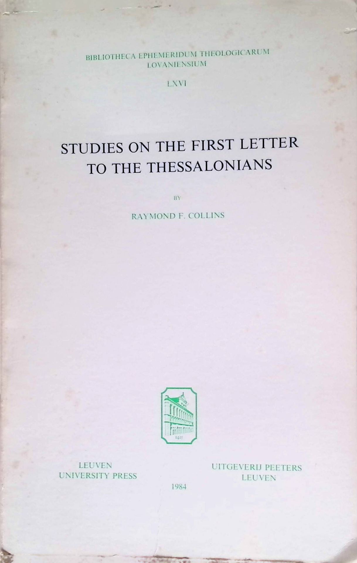Studies on the First Letter to the Thessalonians
