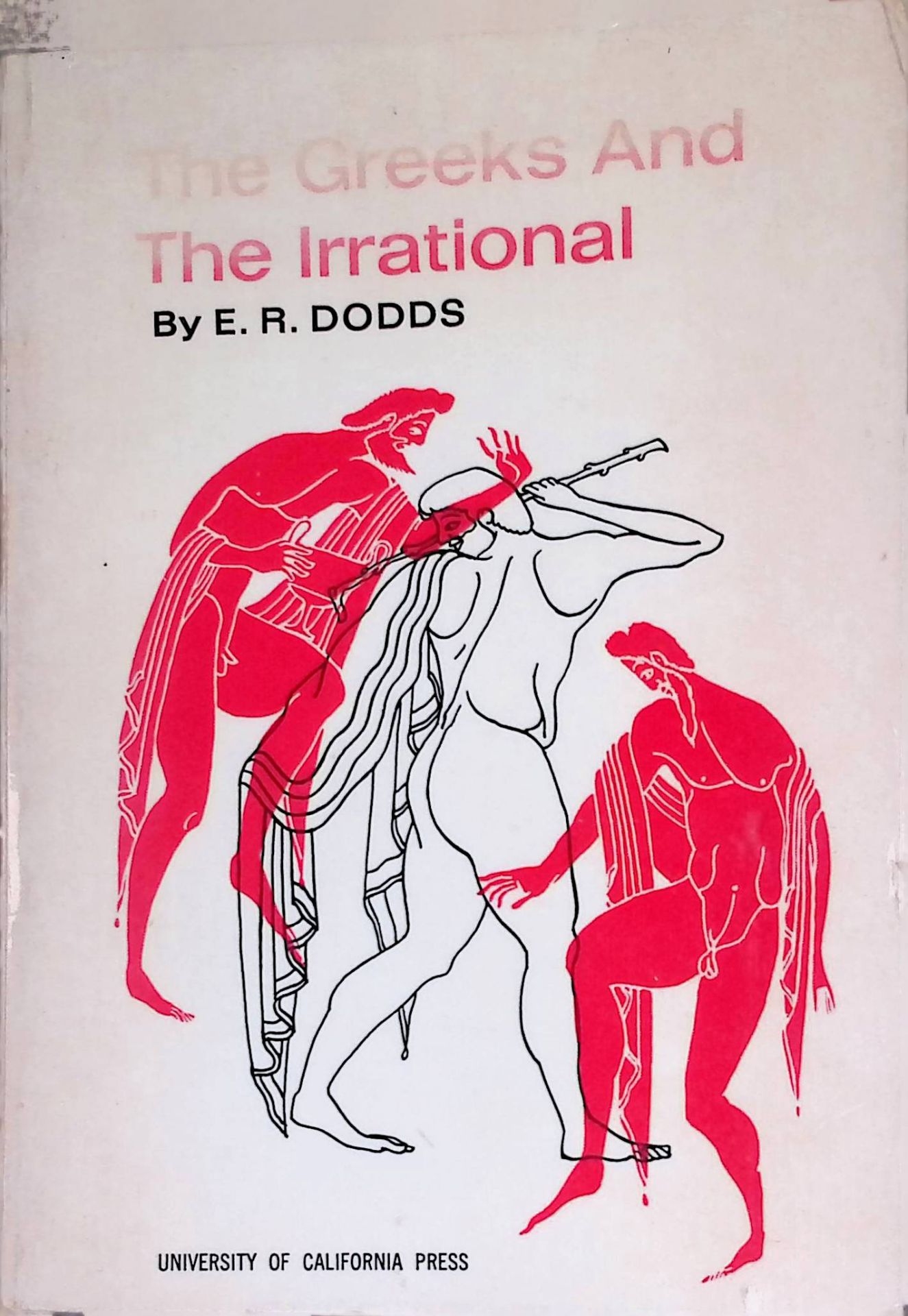 The Greeks and the Irrational