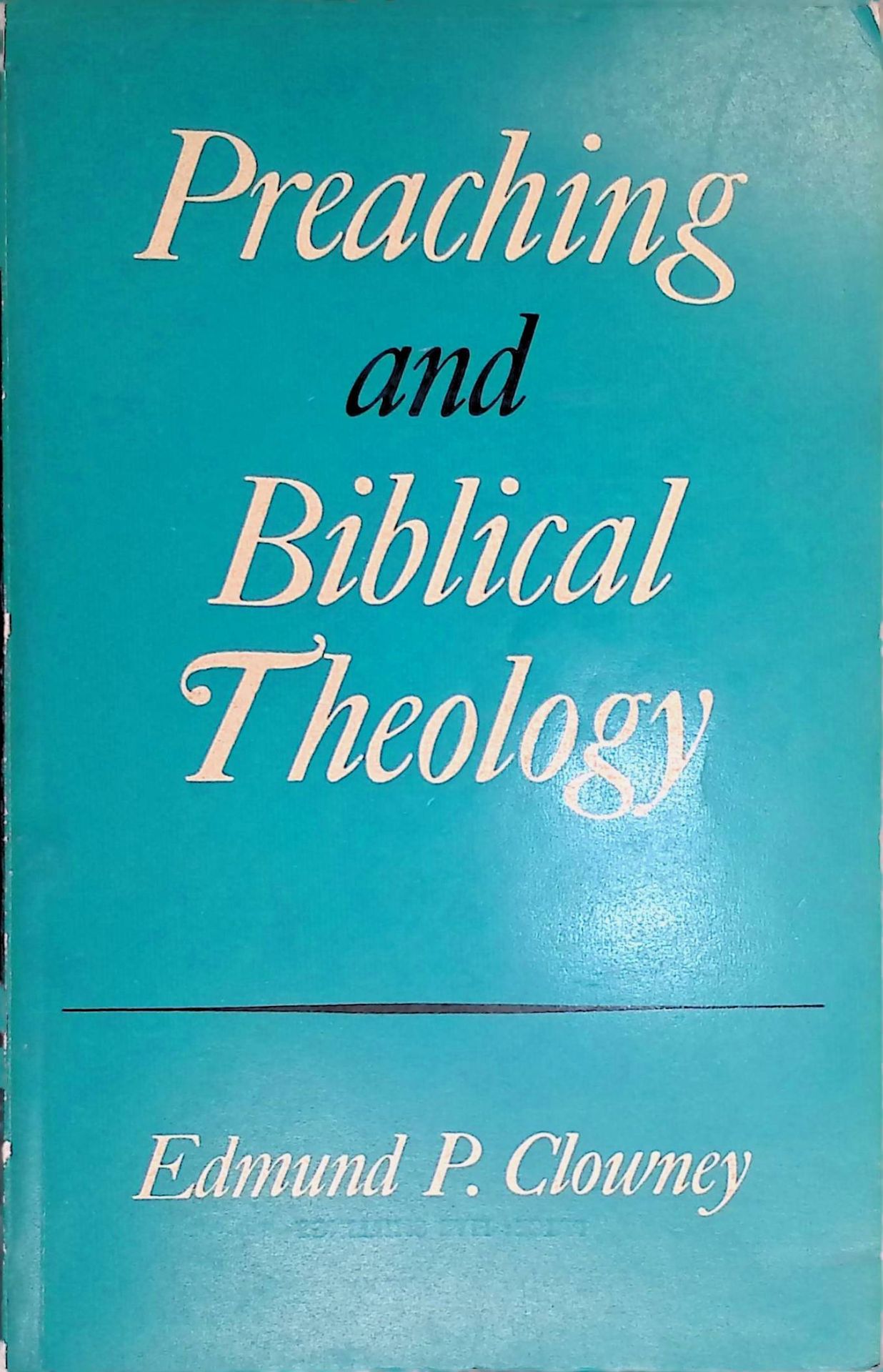 Preaching and Biblical Theology