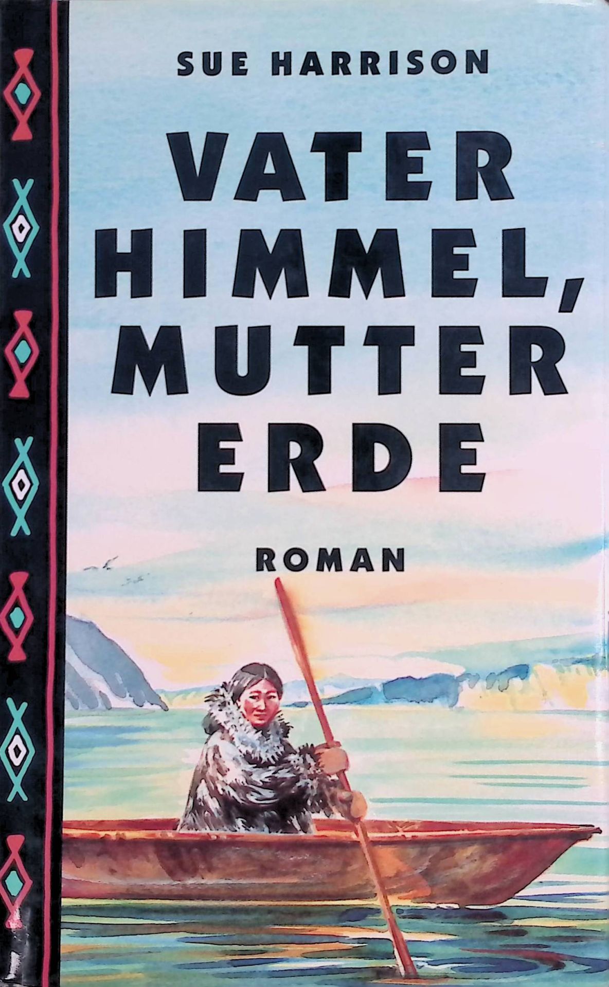 Vater Himmel, Mutter Erde