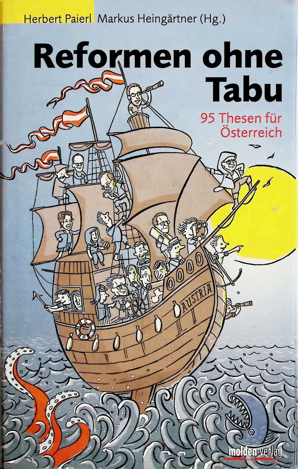 Reformen ohne Tabu : 95 Thesen für Österreich