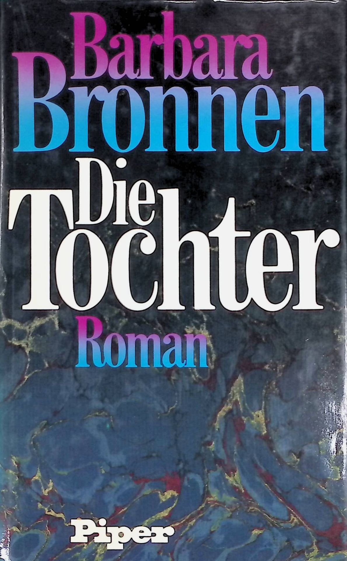 Die Tochter : Roman