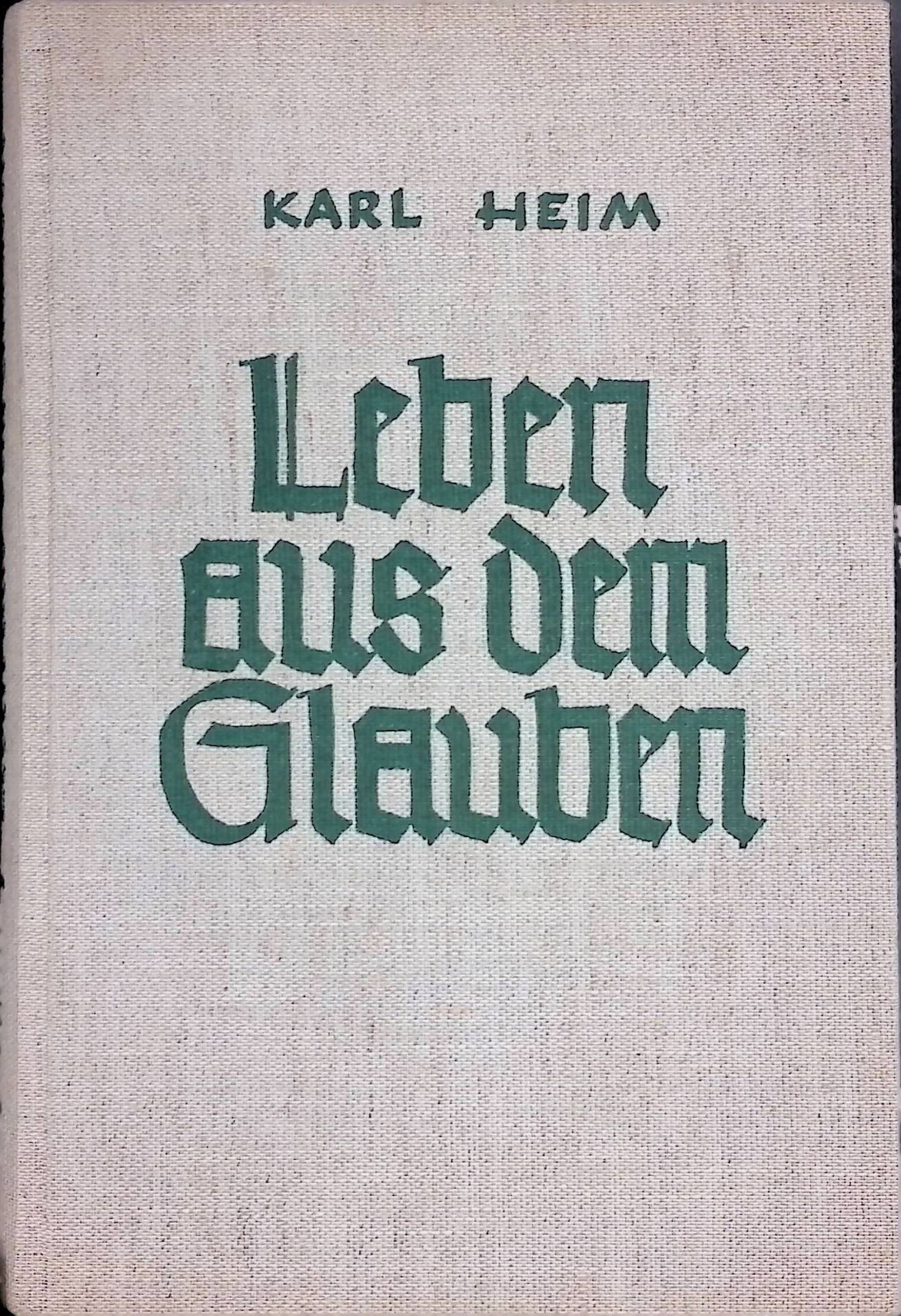 Leben aus dem Glauben. Beiträge zur Frage nach dem Sinn des Lebens