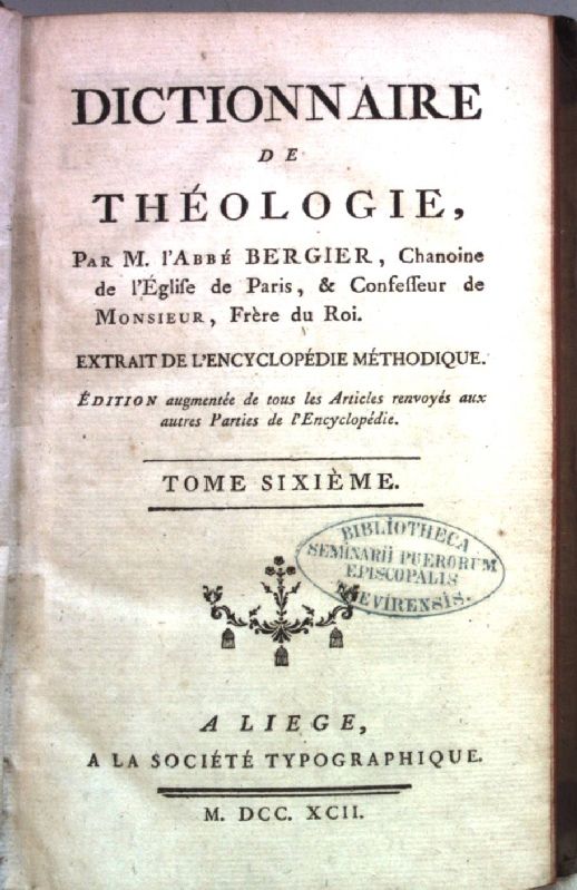 Dictionnaire de theologie. Extrait de l'encyclopédie méthodique: TOME SIXIEME: O - Pro