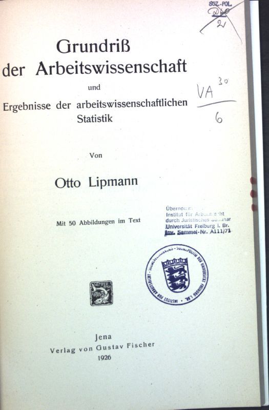 Grundriß der Arbeitswissenschaft und Ergebnisse der arbeitswissenschaftlichen Statistik-