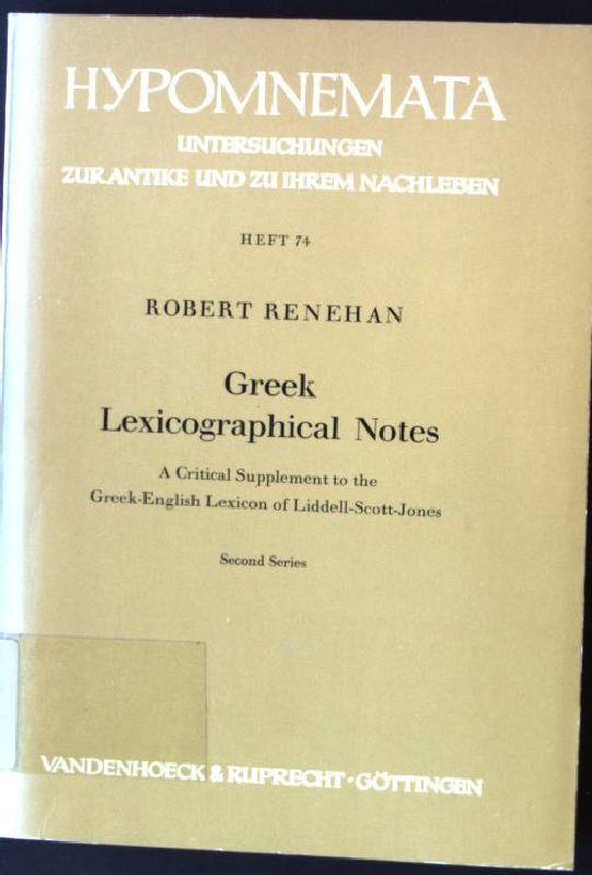 Greek Lexicographical Notes II: A Critical Supplement to the Greek-English Lexicon of Liddell-Scott-Jones
