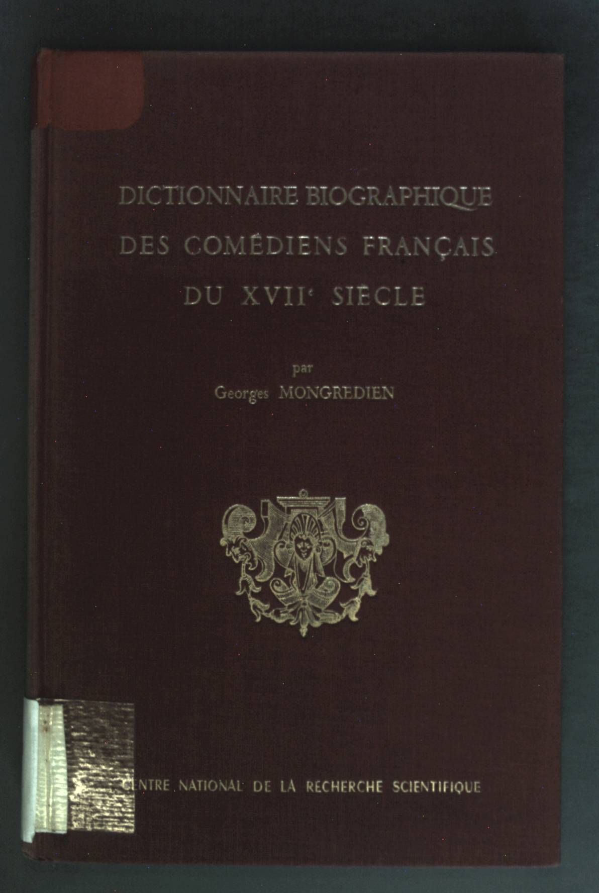 Dictionnaire Biographique des Comédiens francais du XVII siécle