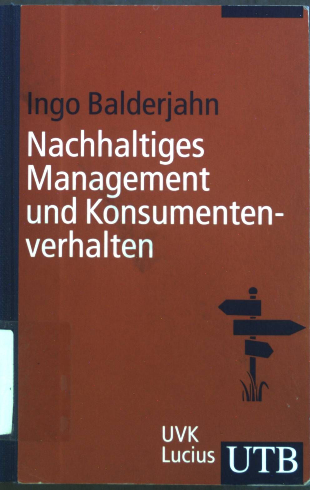 Nachhaltiges Management und Konsumentenverhalten