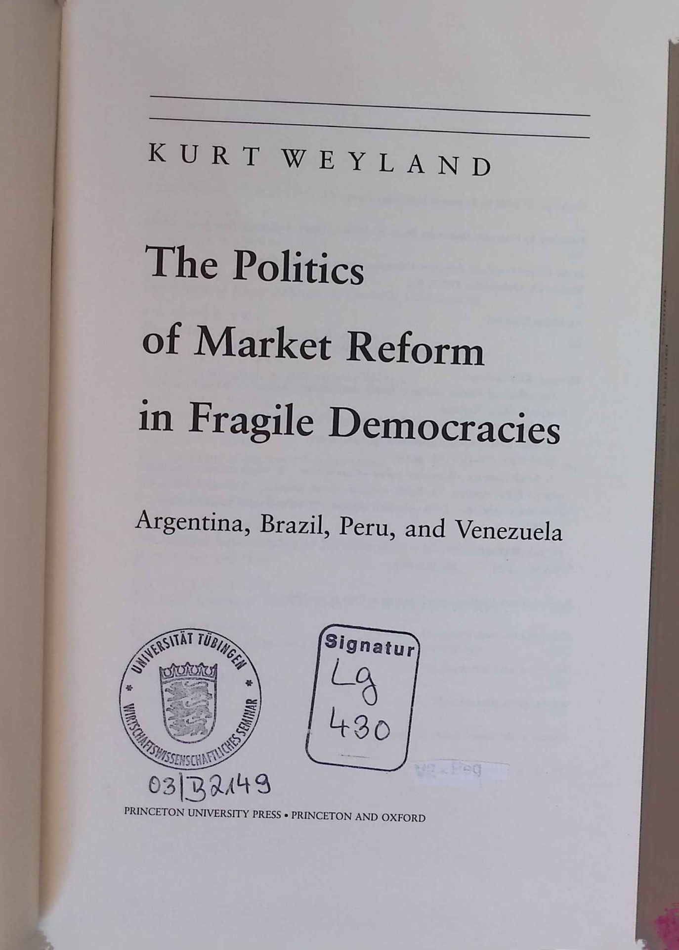 The Politics of Market Reform in Fragile Democracies: Argentina, Brazil, Peru, and Venezuela