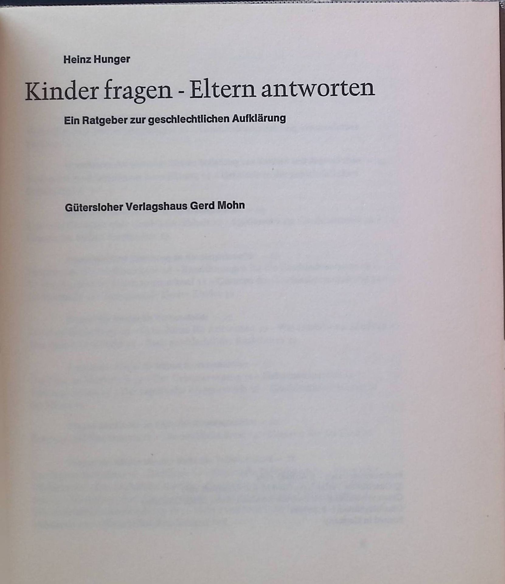 Kinder fragen, Eltern antworten : Ein Ratgeber z. geschlechtl. Aufklärung