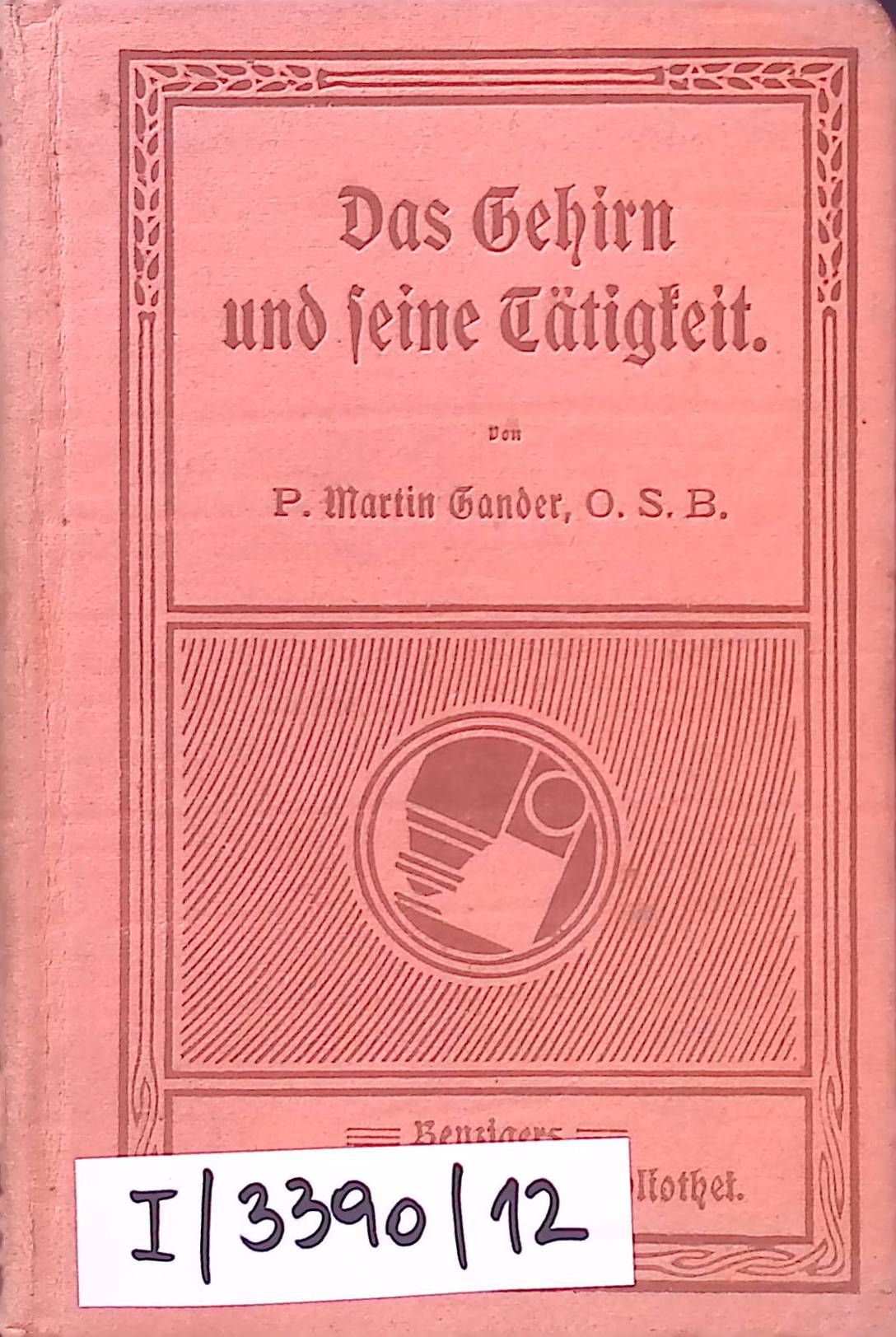 Das Gehirn und seine Tätigkeit