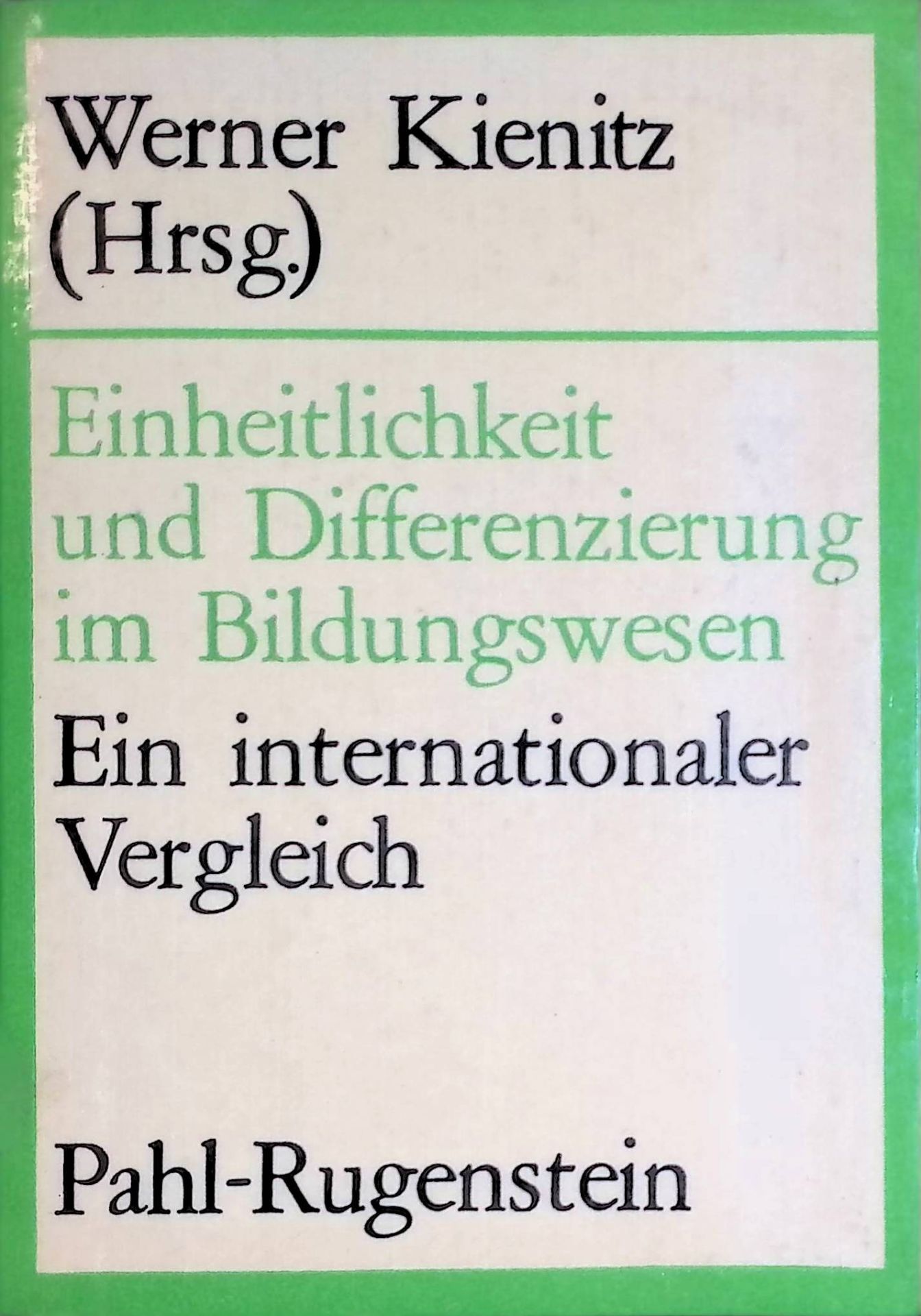 Einheitlichkeit und Differenzierung im Bildungswesen: Ein internationaler Vergleich