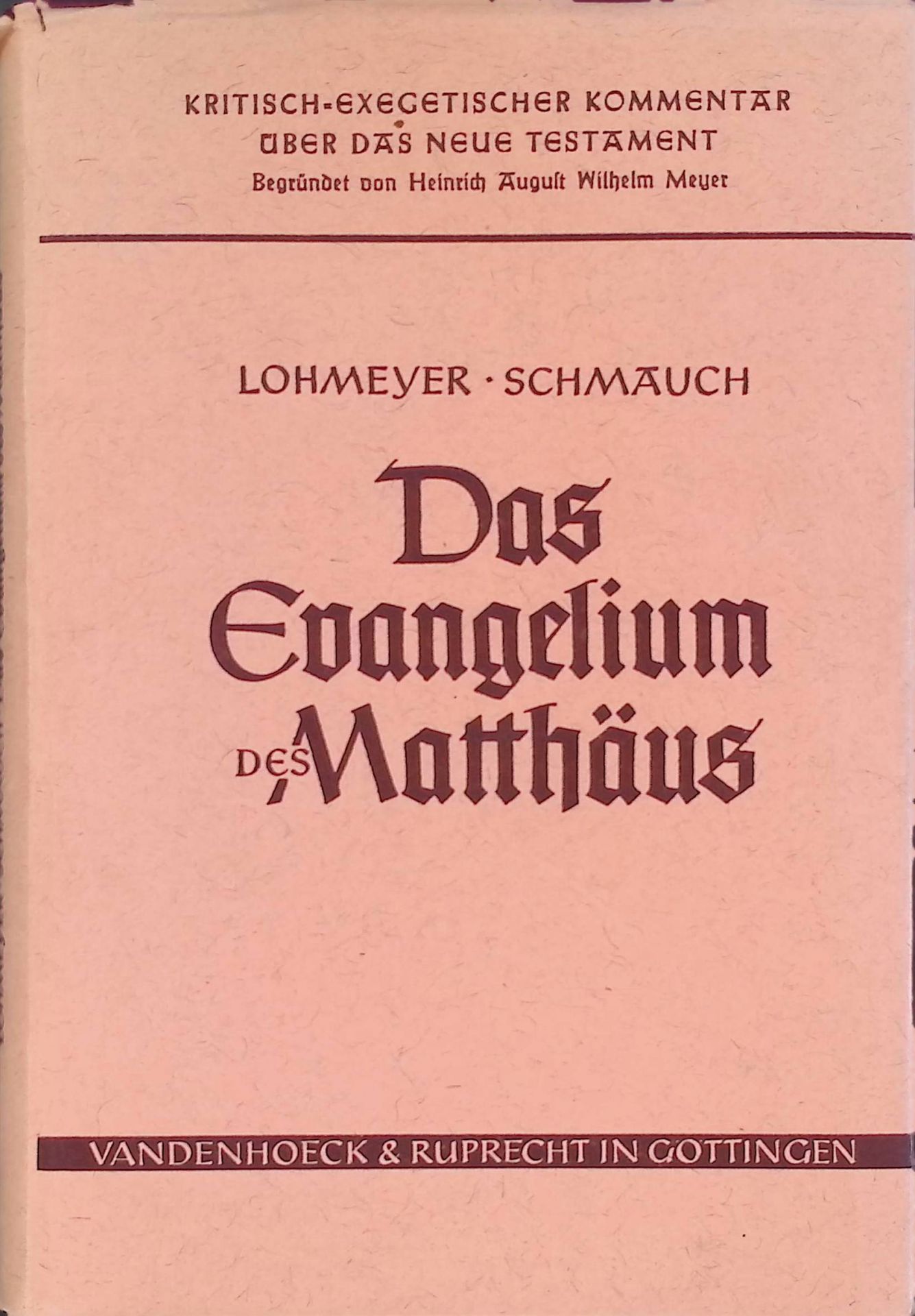 Das Evangelium des Matthäus. Nachgelassene Ausarbeitungen u. Entwürfe z. Übers. u. Erklärung