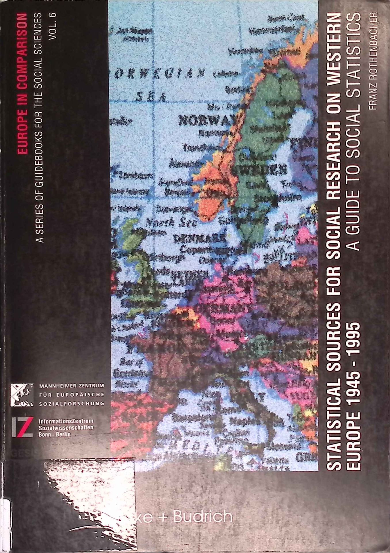 Statistical Sources for Social Research on Western Europe 1945-1995: A Guide To Social Statistics