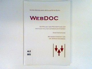 WebDOC : ein Projekt der PICA-Stiftung zur digitalen Volltextlieferung im Internet - eine Einführung