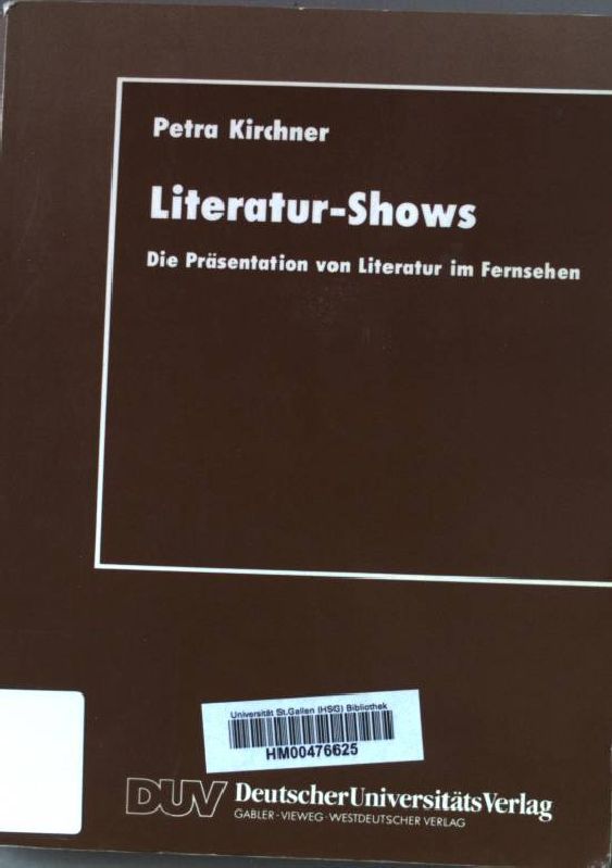 Literatur-Shows : die Präsentation von Literatur im Fernsehen