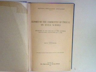 Report of the Committee of Twelve on rural schools: appointed at the meeting of the National Educational Association, July 9, 1895