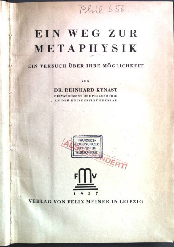 Ein Weg zur Metaphysik: ein Versuch über ihre Möglichkeit
