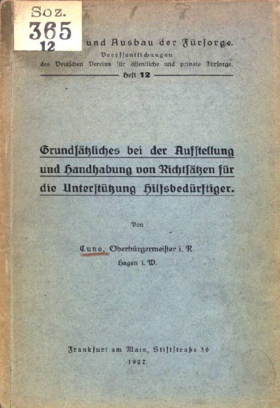Grundsätzliches bei der Aufstellung und Handhabung von Richtsätzen für die Unterstützung Hilfsbedürftiger