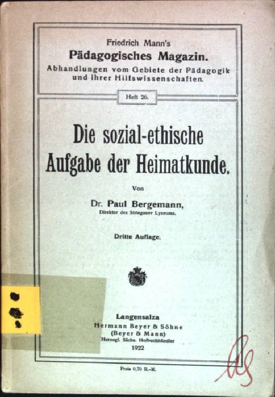 Die sozial-ethische Aufgabe der Heimatkunde
