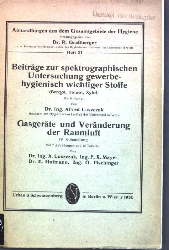 Beiträge zur spektrographischen Untersuchung gewerbehygienisch wichtiger Stoffe: Gasgeräte und Veränderung der Raumluft, IV. Abhandlung.