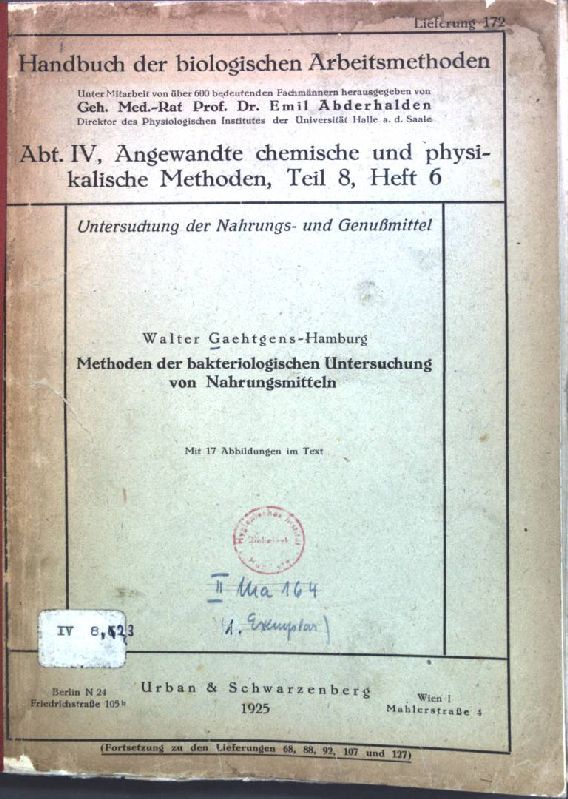 Untersuchung der Nahrungs- und Genußmittel: Methoden der bakteriologischen Untersuchung von Nahrungsmitteln