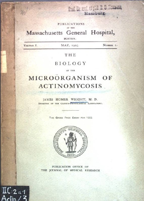The Biology of the Microörganism of Actinomycosis;