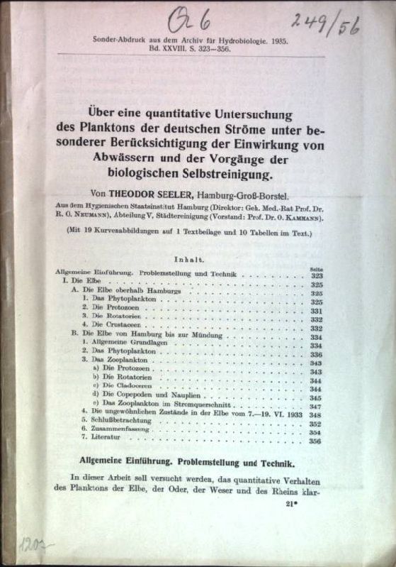 Über eine quantitative Untersuchung des Planktons der deutschen Ströme unter besonderer Berücksichtigung der Einwirkung von Abwässern und der Vorgänge der biologischen Selbstreinigung