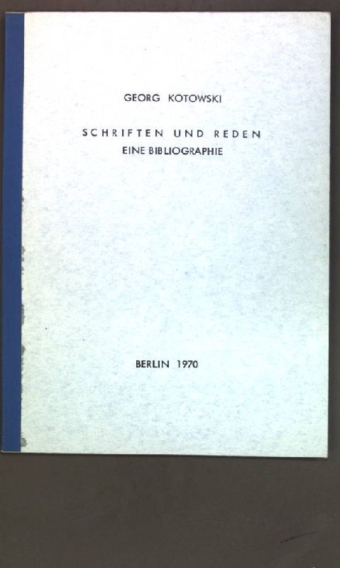 Schriften und Reden: Eien Bibliographie zum fünfzigsten Geburtstag