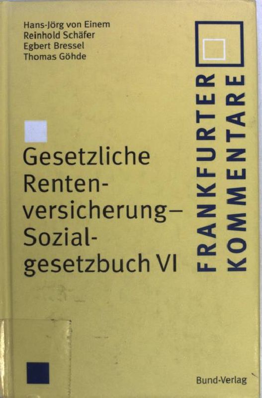 Gesetzliche Rentenversicherung - Sozialgesetzbuch VI