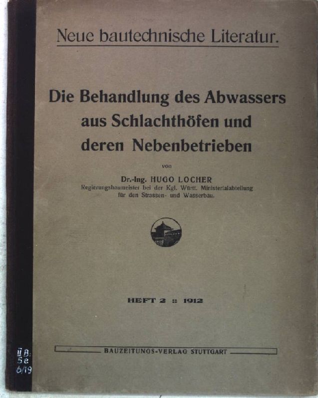 Die Behandlung des Abwassers aus Schlachthöfen und deren Nebenbetrieben