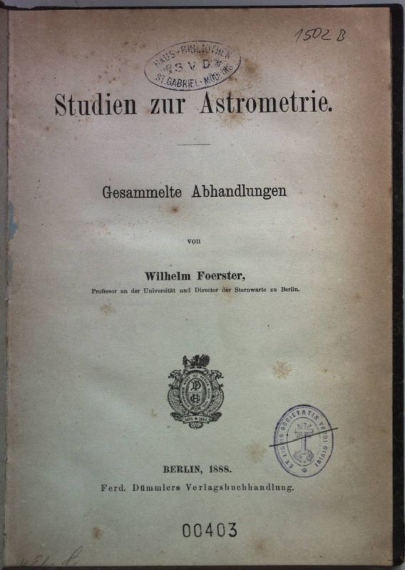 Studien zur Astrometrie. Gesammelte Abhandlungen